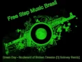 Green Day - Boulevard of Broken Dreams (Dj Solovey Remix) - Free Step Music Brasil (OFICIAL)