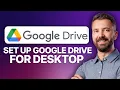 How To Setup Google Drive For Desktop 2026 Updated Tutorial