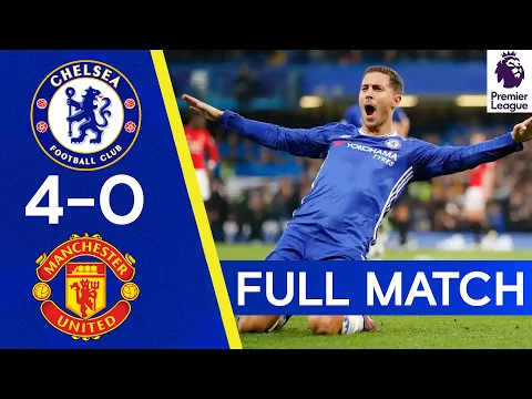 Download MP3 Chelsea 4-0 Manchester United | FULL MATCH | Premier League 16/17 | Chelsea FC