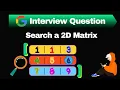 Search a 2D Matrix LeetCode 74 Binary Search Python Solution