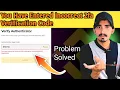 You Have Entered An Incorrect 2fa Verification Code In Binance Problem Solved