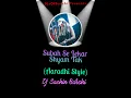 Download Lagu Subha Se Lekar Shaam Tak (Mohra)-- Aaradhi Style Mix-- Dj Sachin Barshi