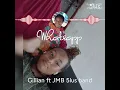 Lagu Whatsapp ft Gillian JMB 5lus band