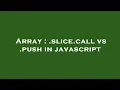 Array slice call vs push in javascript