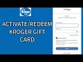 How to Activate or Redeem Your Gift Card on Kroger 2024