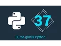 37 - Curso Python