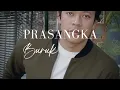 PRASANGKA BURUK