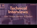 Python Technical Interview - Find Unique Element