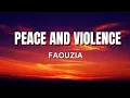 Download Lagu Peace And Violence - Faouzia