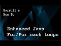 1 17 Enhanced Java for for each loops