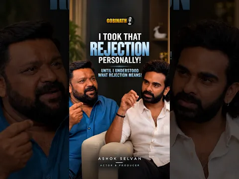 Ashok Selvan Opens Up: From Success to Zero Work | Rejections, Risk & Reality | Gobinath