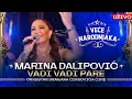 Lagu MARINA DALIPOVIC - VADI VADI PARE ( ORK. DRAGANA CIRKOVICA CIRE ) ★ VECE NARODNJAKA ★