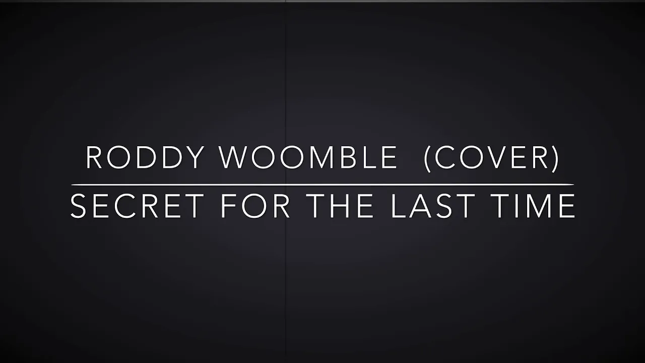 Roddy Woomble - Secret for the Last Time (cover)