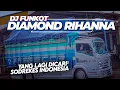 Download Lagu DJ DIAMOND IN THE SKY RIHANNA FUNKOT - YANG KALIAN CARI - CARI VIRAL 2021