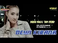 DEWI KIRANA_ DUDU MADU TAPI PETU_ CIPT: MAMIN KEDUNG_ ARR: KARPIN RJ