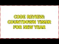 Code Review Countdown timer for new year 2 Solutions