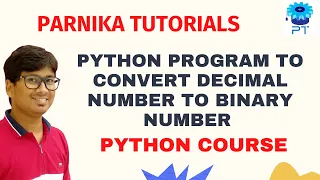 Python Program to Convert Decimal Number to Binary Number Decimal to Binary Conversion
