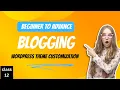 How to customize wordpress theme Step-by-Step tutorial class 12