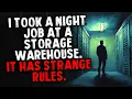 Lagu I Took a Night Job at a Storage Warehouse. It Has Strange Rules.