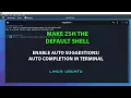TIP Enable Auto suggestions and Auto completion in terminal