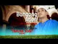 Download Lagu Imum Jon (SRJN) - BUNGONG ATJEH (Official Video Music)