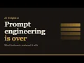 Prompt Engineering Is Over Here s What Anthropic Replaced It With
