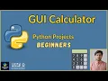 Python Project GUI Calculator using Tkinter Beginner to Pro Series