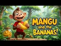 Download Lagu Mangu and the Bananas 🍌 | Funny Monkey Moral Story for Kids