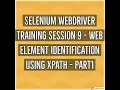 Selenium WebDriver Session 9 - Web Element Identification using XPATH