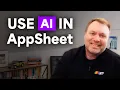 Use AI in AppSheet No code required
