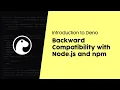 Backward Compatibility with Node js and npm