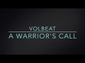 VOLBEAT - A Warrior's Call (Lyrics)