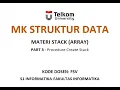 STRUKTUR DATA Materi STACK representasi ARRAY Part 3 Create Stack
