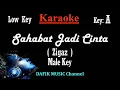 Download Lagu Sahabat Jadi Cinta (Karaoke) Zigaz/ Nada Rendah Pria/ Cowok/ Low Male Key A