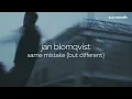 Jan Blomqvist   Same Mistake But Different