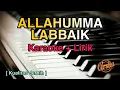 Download Lagu Karaoke ALLAHUMMA LABBAIK Versi Sabyan (Karaoke+Lirik) Kualitas Jernih