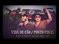 Murilo Huff e Natanzinho Lima - Vida de Cão / Ponto Final (AO VIVÃO BARRETOS)(REMIX DRUM&BASS)
