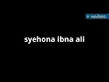 Ya syekhona ibna Ali