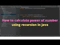 How to calculate power of number using recursion in java