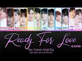 Lagu How Treasure Would Sing; Ready For Love (Blackpink) Color Coded Lyrics (Eng/Rom/Han)