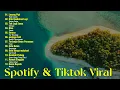 Download Lagu Kumpulan Lagu Tiktok Viral 2025 ~ Spotify Top