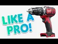 Use Your Milwaukee Drill Properly Milwaukee Drill Settings