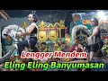 Download Lagu ELING ELING BANYUMASAN - LENGGER KESURUPAN INDANG JEPANG - CALUNG BANYUMASAN CAHAYA BUDAYA
