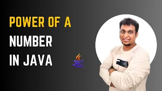 Java program to calculate power of a Number Java Programming Tutorial