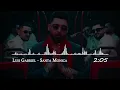Download Lagu Luis Gabriel - Santa Monica | Official Music Video