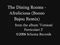 The dining rooms - Afrolicious (Boozoo Bajou Remix)