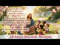 10 Lagu Sekolah Minggu #