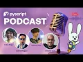 PyScriptTV episode 2 Post EuroPython 2023