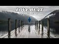 Download Lagu [ FREE ] Love Beat Instrumental Type Beat Latest 2025