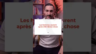 Les hommes courent après une seule chose !